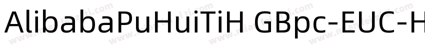 AlibabaPuHuiTiH GBpc-EUC-H字体转换